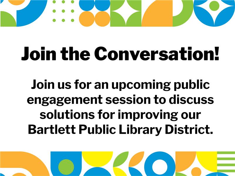 Learn more about proposed changes to the Bartlett Public Library.