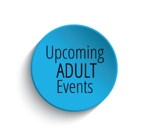 Upcoming Adult Programs