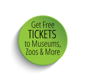 Links to information about getting free tickets to Museums, Zoos & More.