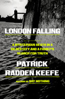 "London Falling" by Patrick Radden Keefe