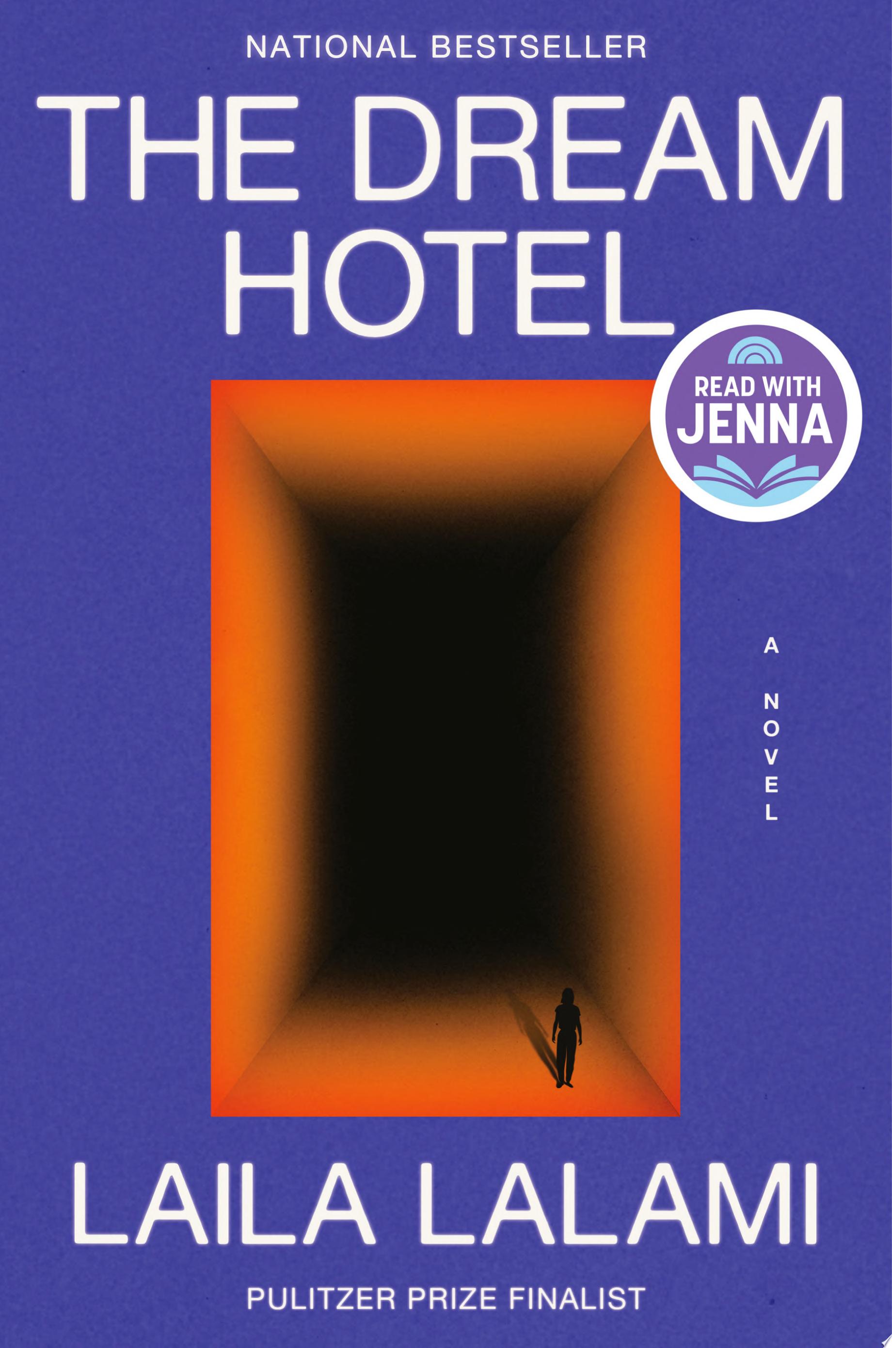 "The Dream Hotel: A Read with Jenna Pick" by Laila Lalami