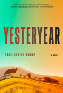"Yesteryear" by Caro Claire Burke