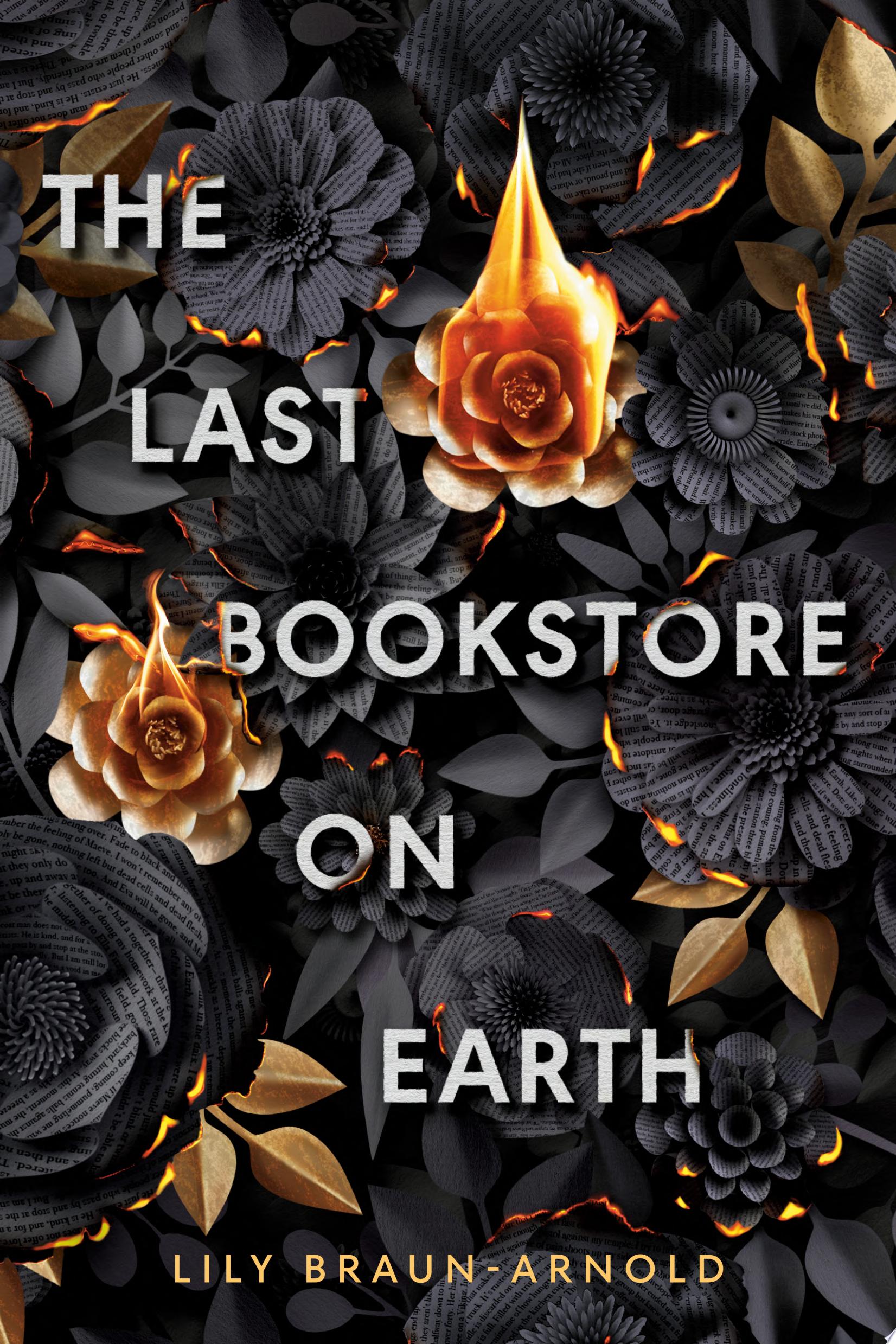 "The Last Bookstore on Earth" by Lily Braun-Arnold