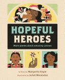 "Hopeful Heroes" by Margarita Engle