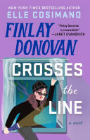 "Finlay Donovan Crosses the Line" by Elle Cosimano