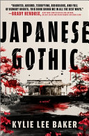 "Japanese Gothic" by Kylie Lee Baker