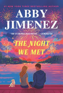 "The Night We Met" by Abby Jimenez