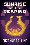 "Sunrise on the Reaping" by Suzanne Collins