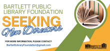 The Bartlett Public Library Foundation is seeking a new director